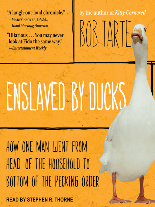 Title details for Enslaved by Ducks by Bob Tarte - Available